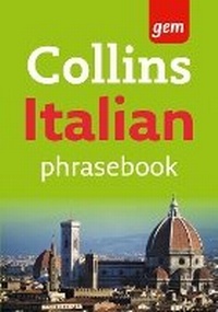Abbildung von: Collins Gem Italian Phrasebook and Dictionary - Collins