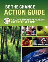 Enlarge image Cover: Be The Change Action Guide 5th Ed. - Be the Change Earth Alliance