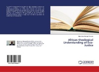 Abbildung von: African theological Understanding of Eco-Justice - LAP Lambert Academic Publishing