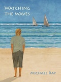 Cover: Watching the Waves - Michael Ray
