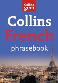 Abbildung von: Collins Gem French Phrasebook and Dictionary - Collins