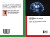 Abbildung von: La selezione dei mercati obiettivo - Edizioni Accademiche Italiane