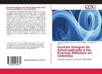 Abbildung von: Gestion Integral de Salud aplicada a las Fuerzas Militares en Colombia - Editorial Academica Espanola