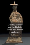 Cover: Gender, Identity and the Body in Greek and Roman Sculpture - Cambridge University Press