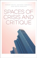 Cover: Spaces of Crisis and Critique - Bloomsbury Academic