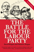 Cover: The Battle for the Labour Party - Bloomsbury Reader