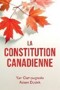 Abbildung von: La Constitution canadienne - Dundurn Group Ltd