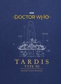 Cover: Doctor Who: TARDIS Type 40 Instruction Manual - BBC Digital