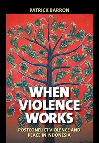Enlarge image Cover: When Violence Works - Cornell University Press