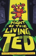 Cover: Night of the Living Ted - Little Tiger Press