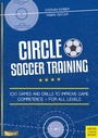 Cover: Circle Soccer Training - Meyer & Meyer Sport (UK) Ltd