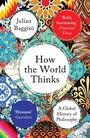 Cover: How the World Thinks - GRANTA BOOKS