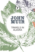 Cover: Travels in Alaska - Vertebrate Publishing Ltd