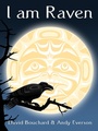 Cover: I am Raven - Crow Cottage Publishing