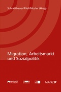 Cover: Migration, Arbeitsmarkt und Sozialpolitik - Manz