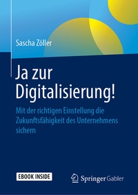 Abbildung von: Ja zur Digitalisierung! - Springer Gabler