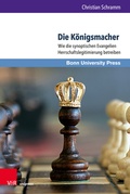 Cover: Die K&ouml;nigsmacher - Brill Deutschland
