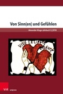 Cover: Von Sinn(en) und Gefühlen - V&R unipress