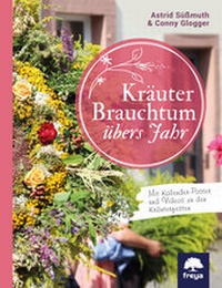 Abbildung von: Kräuterbrauchtum - Freya