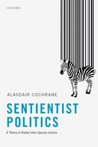 Enlarge image Cover: Sentientist Politics - OUP eBook
