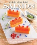 Cover: Celebrating Irish Salmon - Artisan House Editions