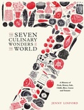 Cover: The Seven Culinary Wonders of the World - White Lion Publishing