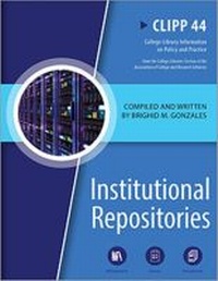 Enlarge image Cover: Institutional Repositories - Association of College & Research Libraries
