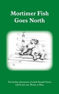 Cover: Mortimer Fish Goes North - Powdene Publicity