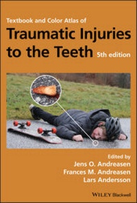 Enlarge image Cover: Textbook and Color Atlas of Traumatic Injuries to the Teeth - Wiley