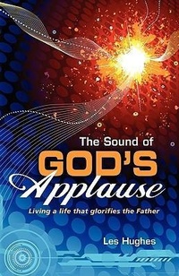 Enlarge image Cover: The Sound of God's Applause - Outcome Publishing
