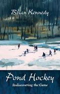 Cover: Pond Hockey - Dragon Hill Publishing