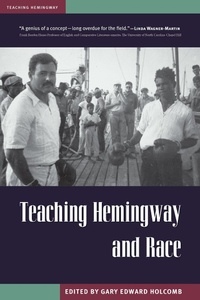 Enlarge image Cover: Teaching Hemingway and Race - Kent State University Press