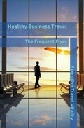 Cover: Healthy Business Travel - Lynk Management Consultants