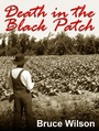 Cover: Death in the Black Patch - Artemesia Publishing LLC