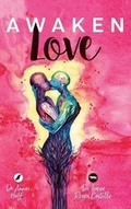Cover: Awaken Love - Publish Your Purpose Press