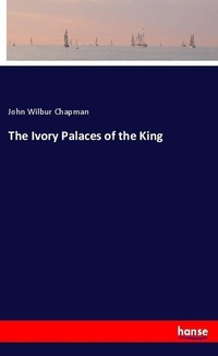Enlarge image Cover: The Ivory Palaces of the King - Hansebooks