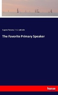 Cover: The Favorite Primary Speaker - Hansebooks