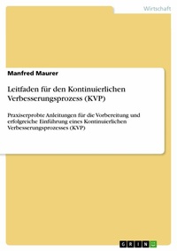 Abbildung von: Leitfaden für den Kontinuierlichen Verbesserungsprozess (KVP) - GRIN Verlag