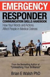 Abbildung von: Emergency Responder Communication Skills Handbook - Walsh Seminars Ltd