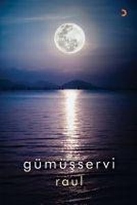 Enlarge image Cover: Gümüsservi - Cinius Yayinlari