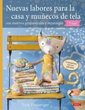 Cover: Nuevas labores para la casa y mu&ntilde;ecos de tela con motivos primaverales y veraniegos Tilda - Editorial El Drac, S.L.