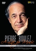 Cover: Pierre Boulez - A Life for music - Monarda Music