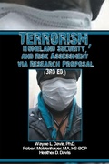 Cover: Terrorism, Homeland Security, and Risk Assessment Via Research Proposal (3Rd Ed.) - Xlibris Us