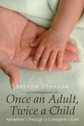 Cover: Once an Adult, Twice a Child - Xlibris Us