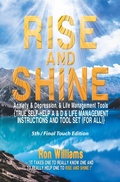 Cover: RISE AND SHINE Anxiety & Depression, & Life Management Tools - Xlibris Us