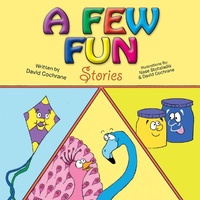 Enlarge image Cover: A Few Fun Stories - Xlibris AU