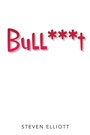 Cover: Bull***T - Xlibris AU