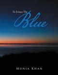 Cover: To Evince the Blue - Xlibris AU
