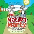 Cover: 'The Adventures of Matilda and Marty Mouse - Xlibris AU