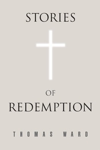 Enlarge image Cover: Stories of Redemption - Xlibris Us